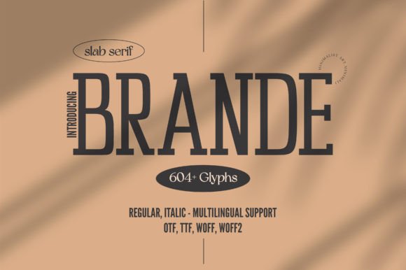 Brande: The Slab Serif That Bridges Modern Minimalism and Timeless Class