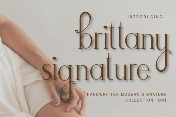 Brittany Signature: The Handwritten-Serif Font for Elegant Branding