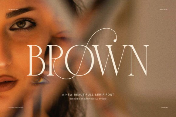 Brown: A Serif Font That Captures Luxury and Artistic Charm