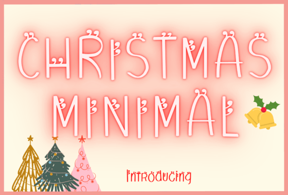 Christmas Minimal: A Handwritten Font That Feels Like Home