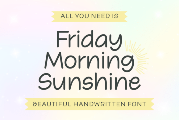 Friday Morning Sunshine: A Font That Feels Like Your Favorite Mug