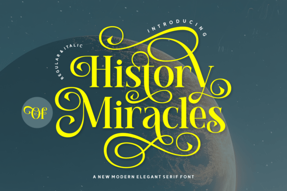 The Enchanting History of Miracles: A Font for Timeless Charm