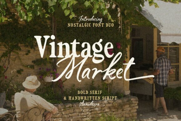 Vintage Market: A Font Duo That Blends Bold Serifs With Handwritten Script